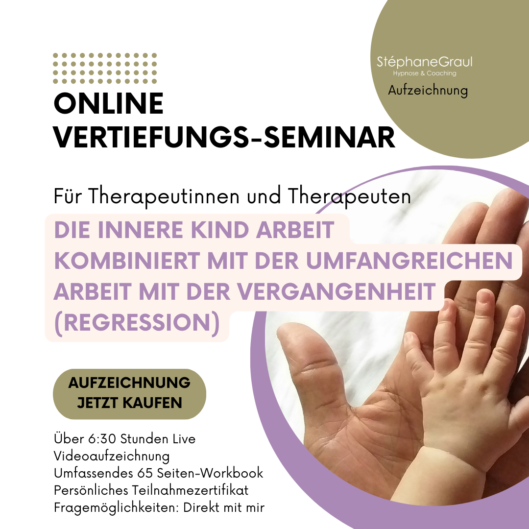 Online Vertiefungs-Seminar für Therapeut*innen: Innere-Kind-Arbeit und Regression. Aufzeichnung verfügbar.