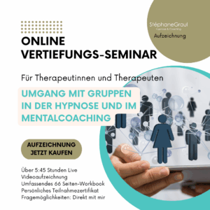 Online-Seminar für Therapeut*innen zur Gruppenhypnose und Mentalcoaching, inkl. Videoaufzeichnung und Workbook.